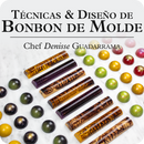 Curso - Técnicas & Diseño de Bonbon de Molde