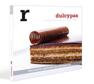 Dulcypas “r” – Gran recetario general de pastelería
