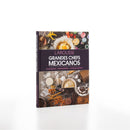 GRANDES CHEFS MEXICANOS - PANADERÍA - REPOSTERÍA- CHOCOLATERIA